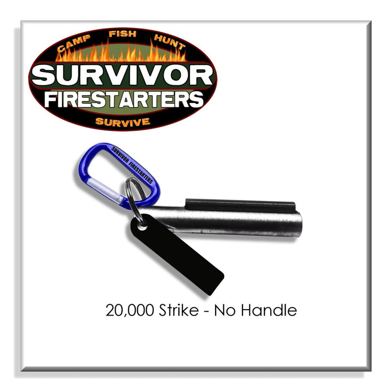 Survivor Firestarter- 20,000 Strikes